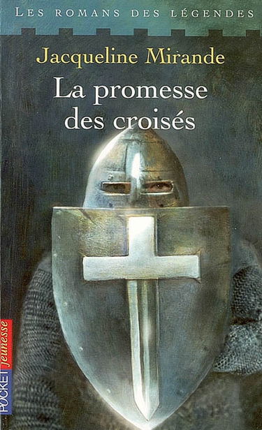 La promesse des croisés