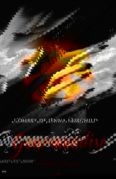 Gourmandise - L'ombre de Jenna Fairchild Tome 3