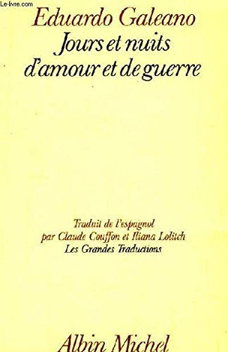 Jours et nuits d'amour et de guerre