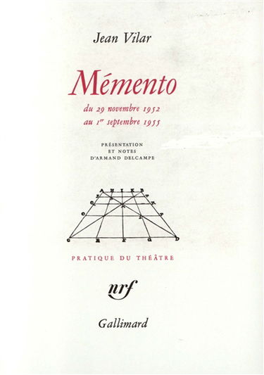 Mémento, 29 novembre 1952-1er septembre 1955 : mémoires