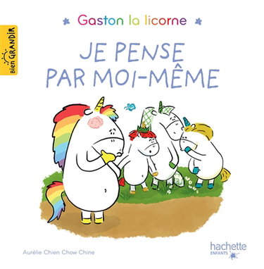 Couverture de Gaston la licorne. Je pense par moi-même