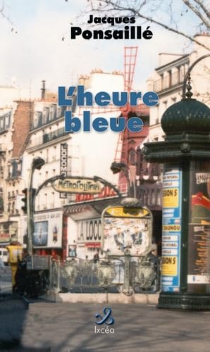 L'heure bleue