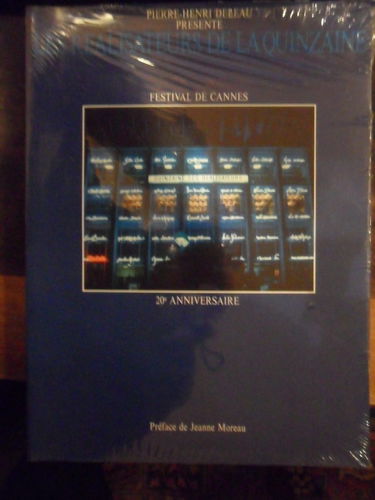 Les réalisateurs de la Quinzaine : festival de Cannes, 20e anniversaire