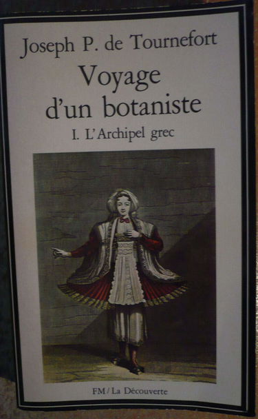 Voyage d'un botaniste. Vol. 1. L'Archipel grec