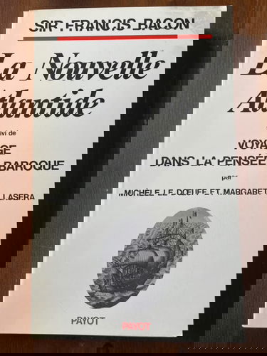 La nouvelle Atlantide. Voyage dans la pensée baroque