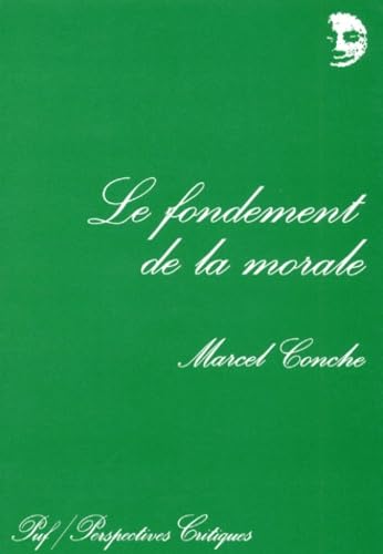 Le fondement de la morale