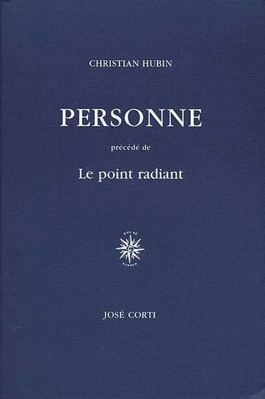 Personne. Le Point radiant