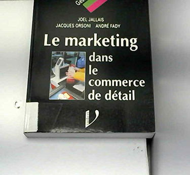 Le Marketing dans le commerce de détail