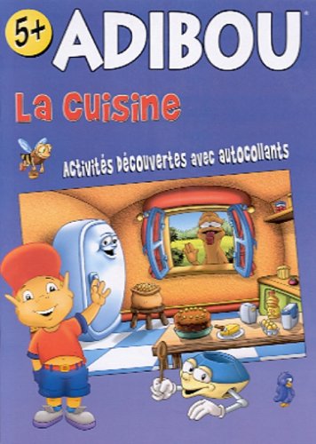 La Cuisine. Activites Decouvertes Avec Autocollants