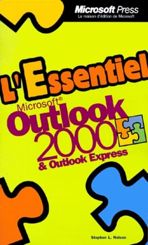 L'Essentiel Microsoft Outlook 2000 et Outlook Express