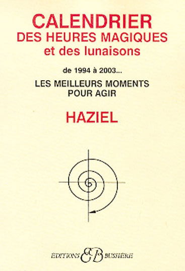 Le calendrier des heures magiques : 1998-2007