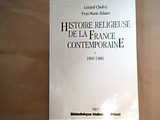 Histoire religieuse de la France contemporaine Tome 1: 1800-1880
