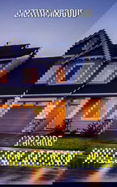 L'AFFAIRE WILLIAM ARTMAN