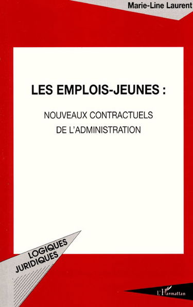 Les emplois-jeunes : nouveaux contractuels de l'administration