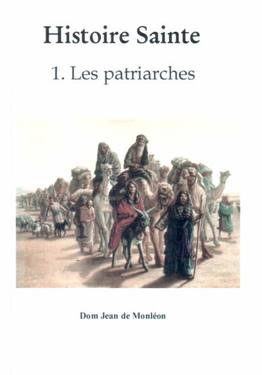 Histoire Sainte (5 volumes): Les patriarches; Moïse; Josué et les juges; le prophète Daniel; le roi David