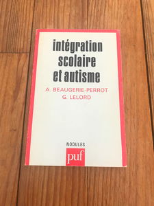 Intégration scolaire et autisme