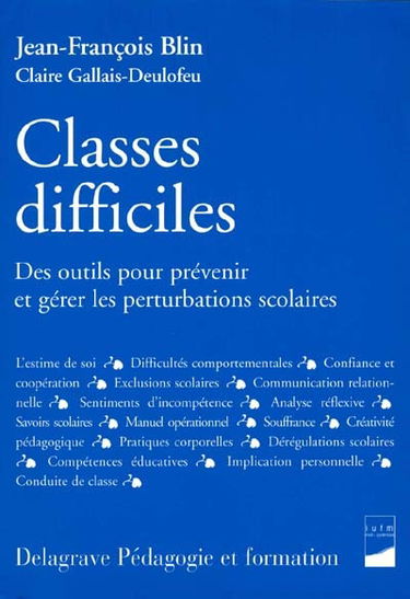 Classes difficiles : des outils pour prévenir et gérer les situations difficiles au collège et au lycée