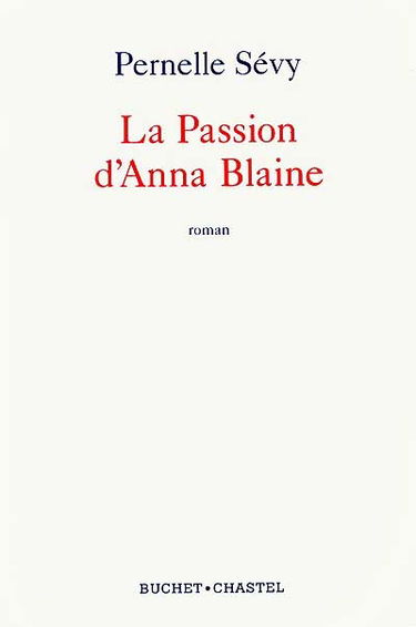 La passion d'Anna Blaine