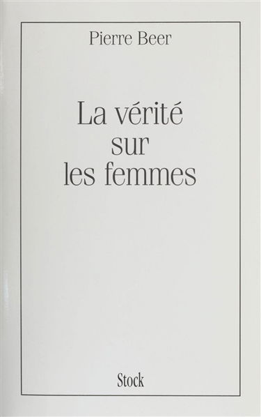 La vérité sur les femmes