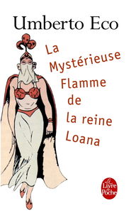 La mystérieuse flamme de la reine Loana : roman illustré