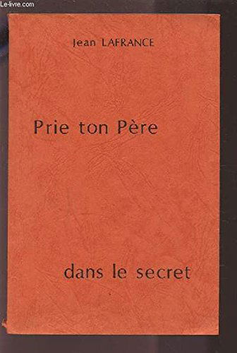 Prie ton Père dans le secret