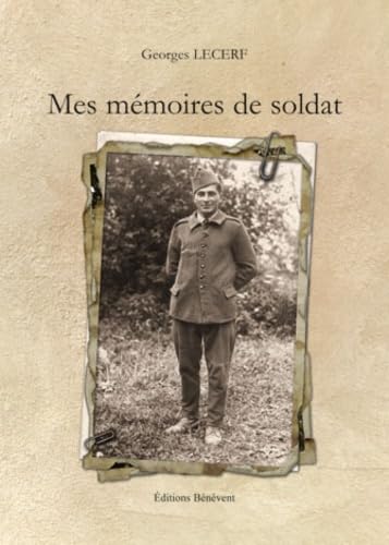 Mes mémoires de soldat