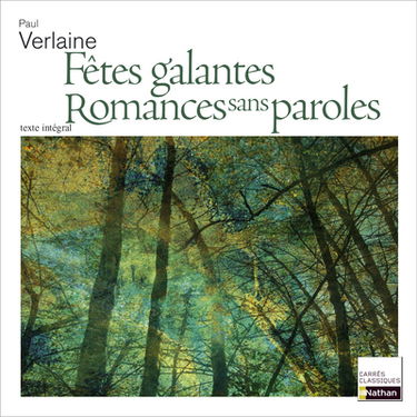 Fêtes galantes. Romances sans paroles : 1869 et 1874