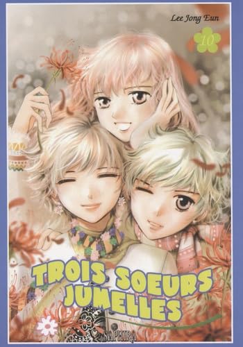 Trois soeurs jumelles. Vol. 10