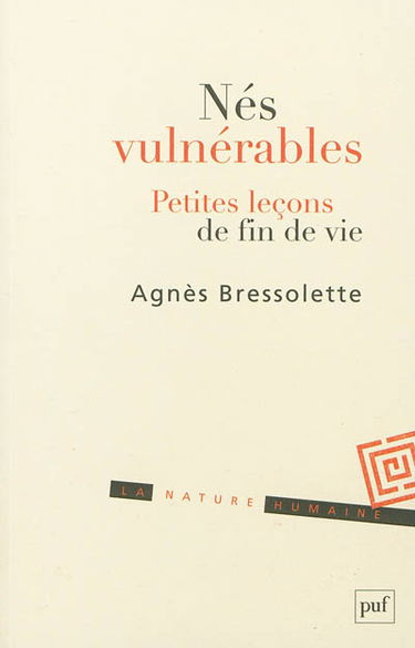 Nés vulnérables : petites leçons de fin de vie