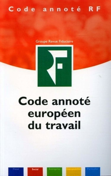 Code annoté européen du travail