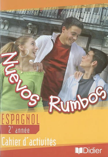 Nuevos rumbos, espagnol 2e année LV2 : cahier d'activités