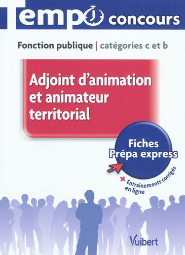 Adjoint d'animation et animateur territorial : fonction publique, catégories C et B