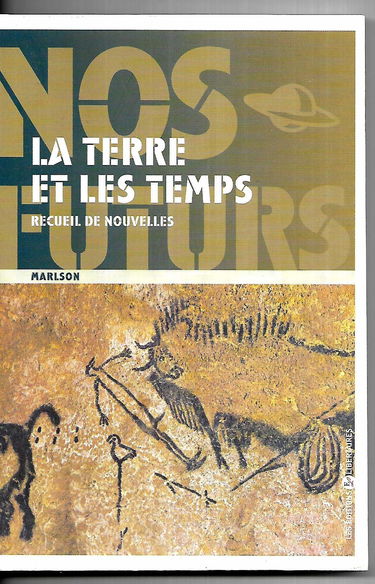 La terre et les temps