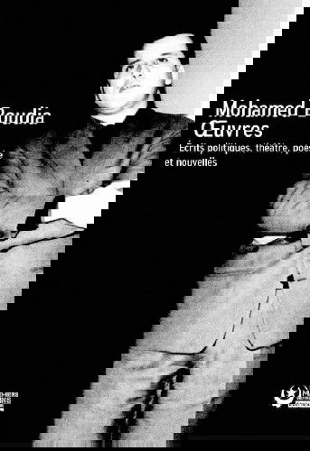 Oeuvres : écrits politiques, théâtre, poésie et nouvelles (1962-1973)