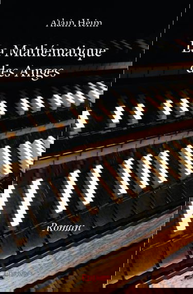 La mathématique des anges : Roman