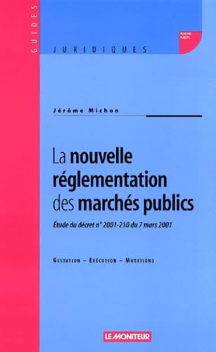 La Nouvelle réglementation des marchés publics
