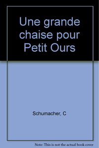 Une grande chaise pour Petit Ours