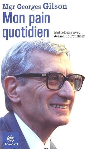 Mon pain quotidien : entretiens avec Jean-Luc Pouthier