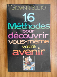 16 méthodes pour découvrir vous-même votre avenir