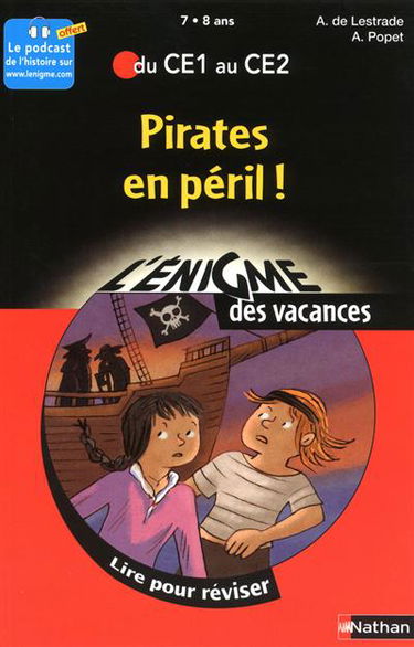 Pirates en péril ! : lire pour réviser : du CE1 au CE2, 7-8 ans
