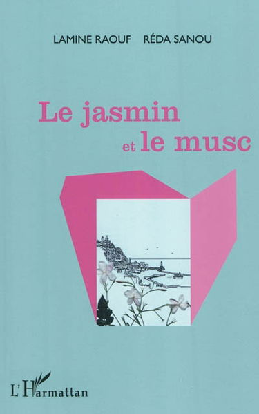 Le jasmin et le musc