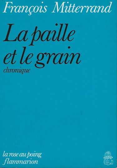 La paille et le grain, chronique