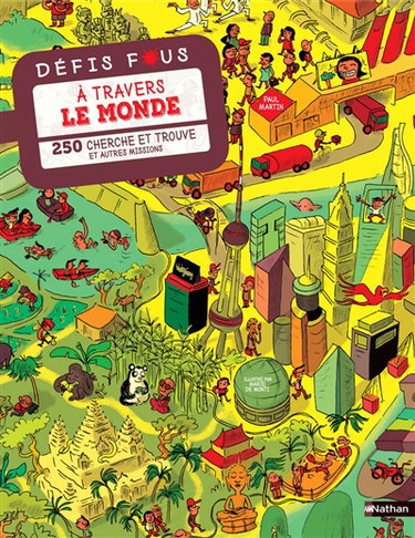 Couverture de Défis fous à travers le monde : 250 cherche et trouve et autres missions