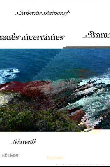 Promenades incertaines : Nouvelle