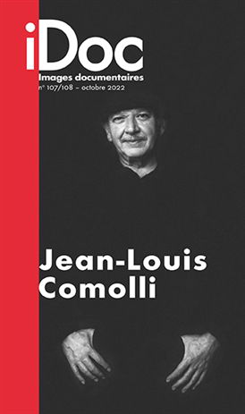 Images documentaires, n° 107-108. Jean-Louis Comolli