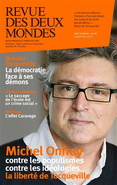Revue des deux mondes. Tocqueville, la démocratie face à ses démons