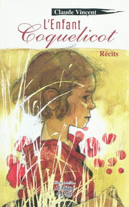 L'enfant coquelicot : récits