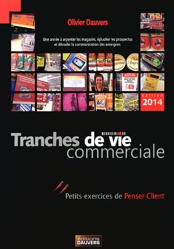 Tranches de vie commerciale