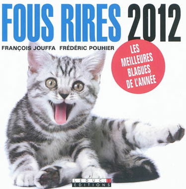 Fous rires 2012 : les meilleures blagues de l'année