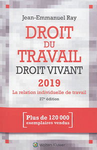 Droit du travail, droit vivant 2019 : la relation individuelle de travail